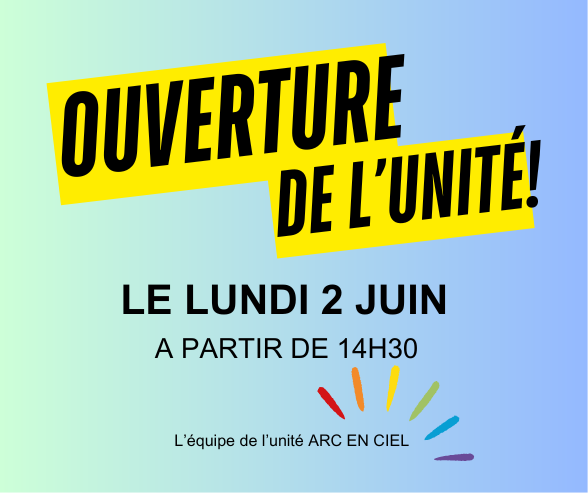 Ouverture de l’unité